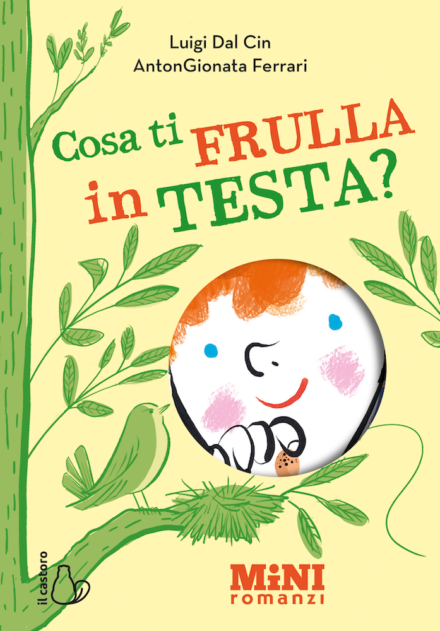 dal cin Cosa ti frulla in testa